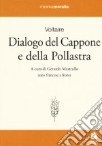 Dialogo del cappone e della pollastra. Testo francese a fronte libro