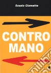 Contromano libro di Giametta Sossio