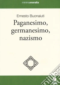 Paganesimo, germanesimo, nazismo