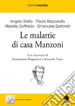 Le malattie di casa Manzoni libro