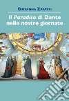 Il «Paradiso» di Dante nelle nostre giornate libro