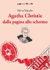 Agatha Christie dalla pagina allo schermo libro di Stucchi Silvia