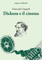 Dickens e il cinema libro