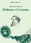 Dickens e il cinema libro