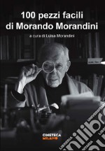 100 pezzi facili di Morando Morandini libro