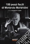 100 pezzi facili di Morando Morandini libro