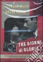 Tre giorni di gloria. DVD-ROM libro