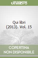 Qui libri (2013). Vol. 15