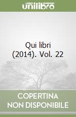 Qui libri (2014). Vol. 22