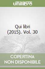 Qui libri (2015). Vol. 30