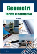 Geometri. Tariffa e normativa. Con CD-ROM libro