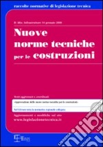 Nuove norme tecniche per le costruzioni. Con CD-ROM libro