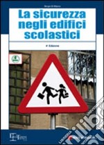 La sicurezza negli edifici scolastici