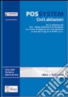 POS System. Civili abitazioni. Guida e software per la redazione del POS. Con DVD-ROM libro