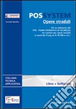 POS System. Opere stradali. Con DVD-ROM libro