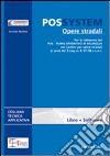 POS System. Opere stradali. Con DVD-ROM libro