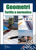 Geometri. Tariffa e normativa. Con CD-ROM libro