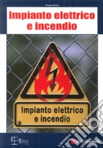 Impianto elettrico e incendio libro