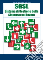 SGSL Sistema di gestione della sicurezza sul lavoro