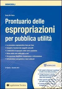 Prontuario delle espropriazioni per pubblica utilità. Con CD-ROM libro