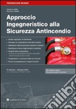 Approccio ingegneristico alla sicurezza antincendio libro