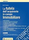 La tutela del consumatore in ambito immobiliare libro di Palombella Donato