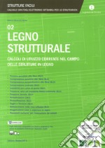 Legno strutturale. Calcoli di utilizzo corrente nel campo delle strutture in legno