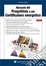 Manuale del progettista e del certificatore energetico libro