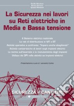 La sicurezza nei lavori su reti elettriche in media e bassa tensione