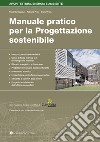 Manuale pratico per la progettazione sostenibile libro