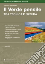 Progettazione e manutenzione del verde pensile. Tra tecnica e natura