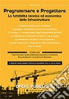 Il progetto di fattibilità tecnica ed economica delle opere pubbliche. La fattibilità tecnica ed economica delle infrastrutture libro di Gallia Roberto