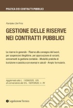 Gestione delle riserve nei contratti pubblici libro