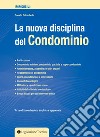 La nuova disciplina del condominio libro di Palombella Donato Palombella M. (cur.)