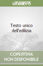Testo unico dell'edilizia libro
