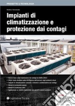 Impianti di climatizzazione e protezione dai contagi libro