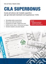 CILA Superbonus. Guida all'utilizzo del modello specifico per gli interventi rientranti nel Superbonus 110% libro