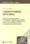 I contratti pubblici sotto soglia libro