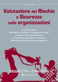 Valutazione del rischio e sicurezza nelle organizzazioni