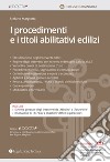 I procedimenti e i titoli abilitativi edilizi libro