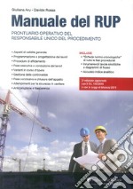 Manuale del RUP. Prontuario operativo del responsabile unico del procedimento