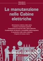 La manutenzione nelle cabine elettriche