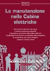 La manutenzione nelle cabine elettriche libro