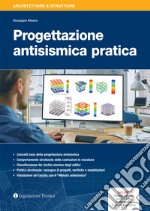 Progettazione antisismica pratica libro