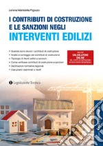 I contributi di costruzione e le sanzioni negli interventi edilizi