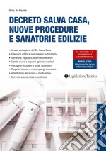 Decreto salva casa, nuove procedure e sanatorie edilizie libro