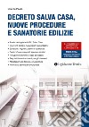 Decreto salva casa, nuove procedure e sanatorie edilizie libro