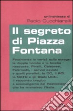 Il Segreto di Piazza Fontana libro