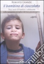 Il Bambino di cioccolato libro