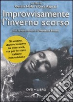 Improvvisamente l'inverno scorso. Con DVD